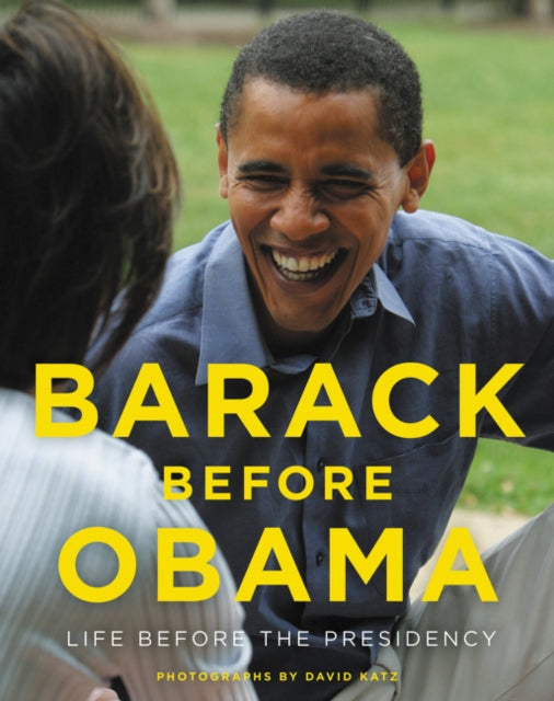 Katz David - Barack Before Obama Life Before The Presidency - Hardcover