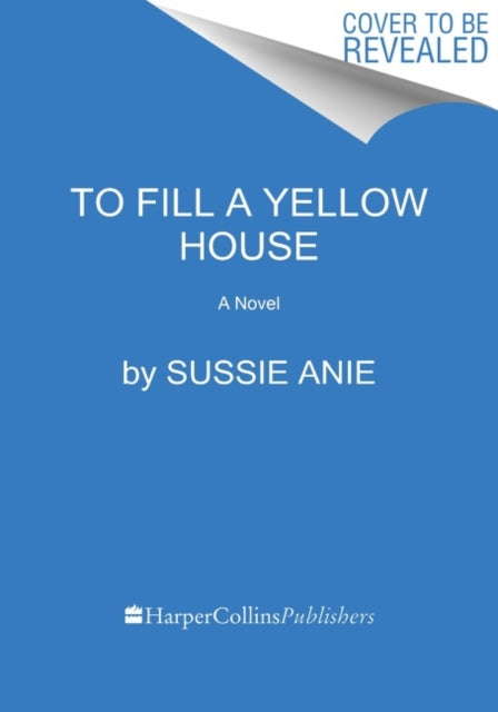 Binding: Hardcover
Title: To Fill A Yellow House A Novel
Author(s): Anie Sussie
Publisher: Harpercollins
Barcode: 9780063087385
Pages: 384 Pages
Language: English
Publication Date: 11/1/2022
