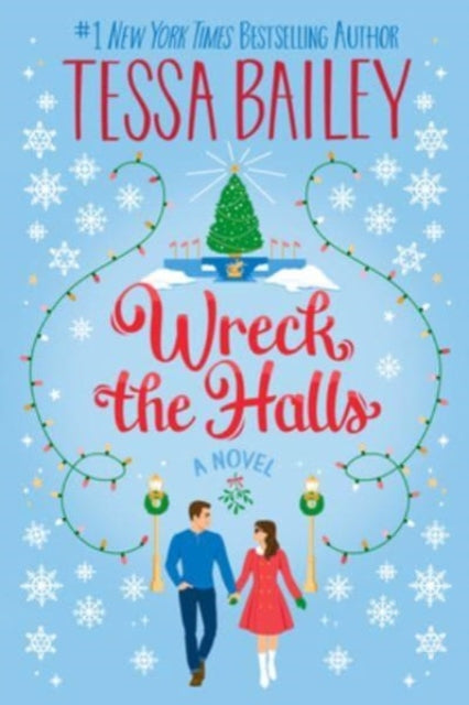 Bailey Tessa - Wreck The Halls A Novel - Paperback