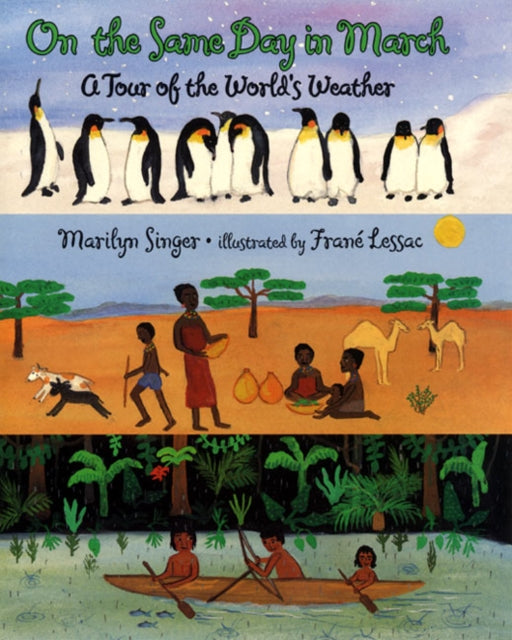 Binding: Paperback
Description: In this poetic exploration of longitude and weather with bright and detailed paintings of seventeen different places Marilyn Singer and Fran Lessac show us what's happening from the poles to the equator all on the same day in March.