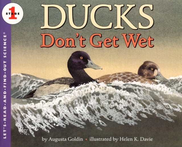 Binding: Paperback
Description: Read and find out about how ducks spend the whole day in the water and never get wet in this colorfully illustrated nonfiction picture book.