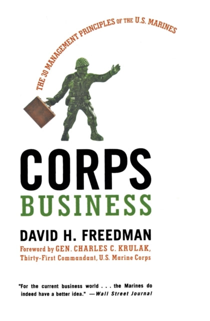 Binding: Paperback
Description: Fast. Motivated. Hard - hitting. That's what every business wants to be. And that's why the U. S. Marines excel in every mission American throws at them no matter how tough the odds. In Corps Business journalist David H.