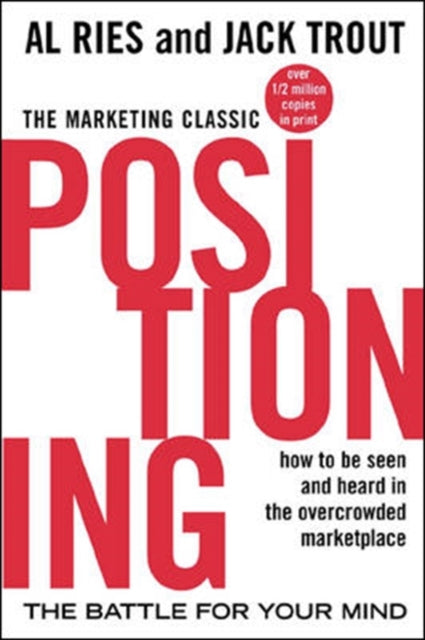 Trout Jack - Positioning: The Battle For Your Mind - Paperback
