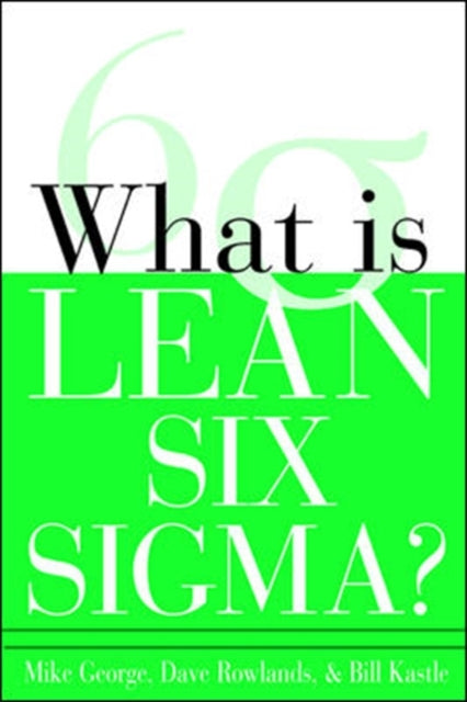 Binding: Paperback
Description: Offers an introduction on how to use Lean Six Sigma to improve your workplace meet your goals and better serve your customers.
