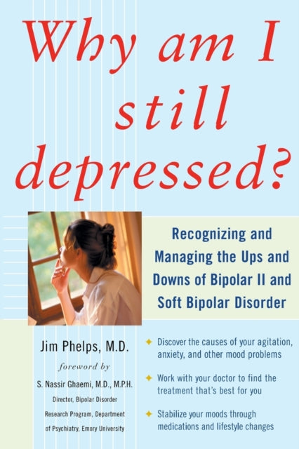 Binding: Paperback
Description: Tried everything but still not feeling better? If your depression keeps coming back or is even getting worse then you may be suffering from bipolar II or soft bipolar disorder.