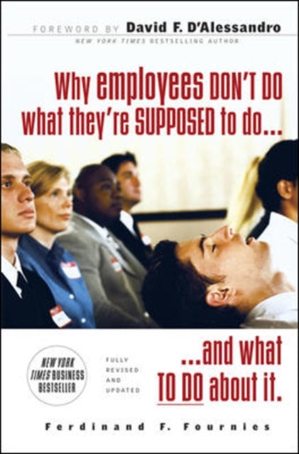 Fournies Ferdinand - Why Employees Don't Do What They're Supposed To And What You Can Do About It - Paperback