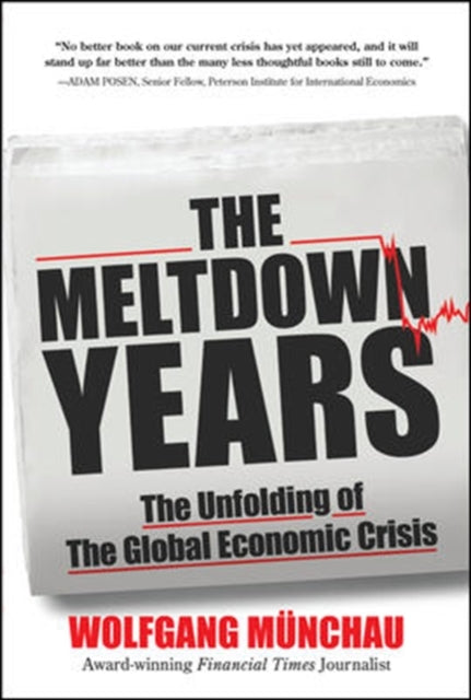Binding: Hardcover
Description: The Meltdown Yearsoffers the most lucid and useful explanation todate about why home values life savings jobsecurity and investments around the worldare in peril.