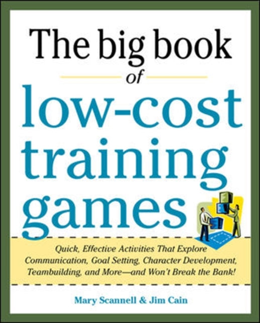 Binding: Paperback
Description: Make training a game that everyone can win! Featuring activities and exercises designed for groups of any size The Big Book of Low - Cost Training Games proves that training can still deliver outstanding results even when you re watching the bottom line.