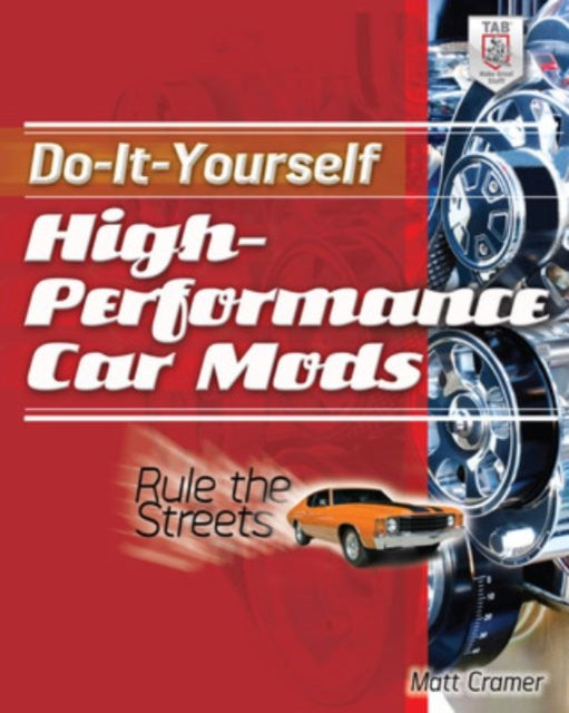 Cramer Matt - Do - It - Yourself High Performance Car Mods - Paperback