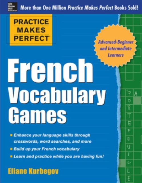 Kurbegov Eliane - Practice Makes Perfect French Vocabulary Games - Paperback