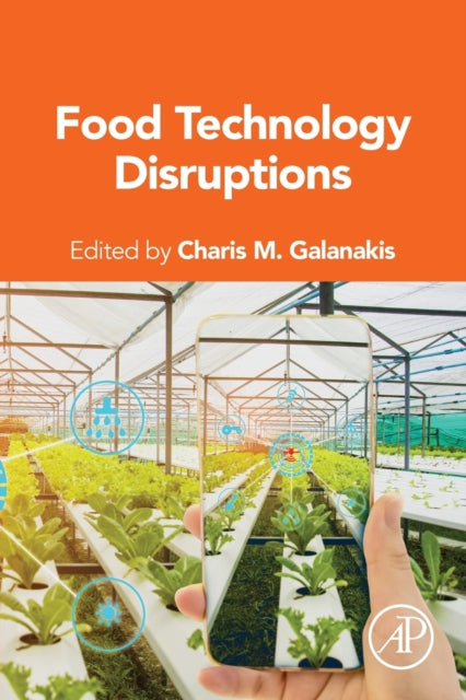 Binding: Paperback
Description: Food Technology Disruptions covers the latest disruptions in the food industry such as the Internet of Things digital technologies modern applications like 3 D printing bacterial sensors in food packaging electronic noses for food authentication and artificial intelligence.