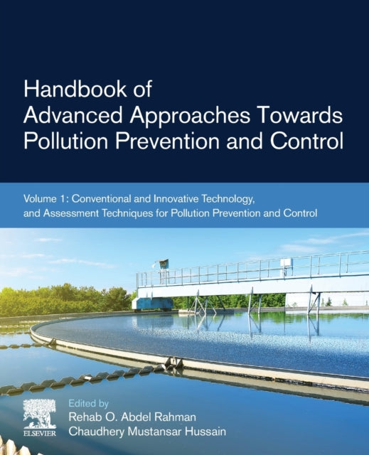 Binding: Paperback
Description: Handbook of Advanced Approaches Towards Pollution Prevention and Control Volume One: Conventional and Innovative Technology and Assessment Techniques for Pollution Prevention and Control condenses all relevant information on pollution prevention and control in a single source.