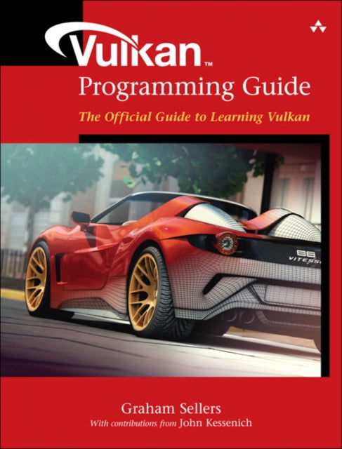 Kessenich John - Vulkan Programming Guide The Official Guide To Learning Vulkan - Paperback