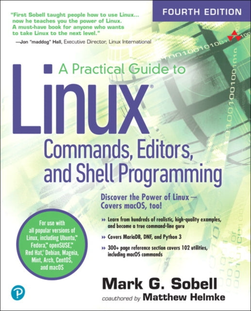 Binding: Paperback
Description: The Most Useful Tutorial and Reference with Hundreds of High - Quality Examples for Every Popular Linux Distribution First Sobell taught people how to use Linux now he teaches you the power of Linux. A must - have book for anyone who wants to take Linux to the next level.