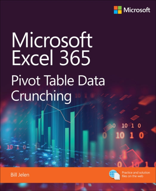 Jelen Bill - Microsoft Excel Pivot Table Data Crunching (Office 2021 And Microsoft 365) - Paperback