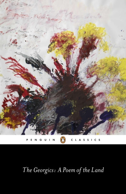 Binding: Paperback
Description: One of the greatest poems of the classical world Virgil's Georgics is a glorious celebration of the eternal beauty of the natural world now brought vividly to life in a powerful new translation.