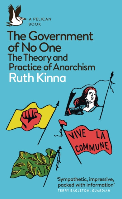 Binding: Paperback
Title: The Government Of No One The Theory And Practice Of Anarchism
Author(s): Kinna Ruth
Publisher: Penguin Books Ltd
Barcode: 9780141984667
Pages: 432 Pages
Publication Date: 9/29/2020
Series: Pelican Books
Category: Anarchism