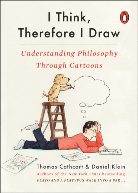 Description: A hilarious new exploration of philosophy through cartoons from the duo who brought you the New York Times bestselling Plato and a Platypus Walk Into A Bar.