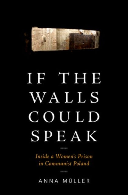 Binding: Hardcover
Description: Drawing on autobiographical writings oral histories interrogation protocols and cell spy reports If the Walls Could Speak focuses on the lives of women in prison in postwar communist Poland.