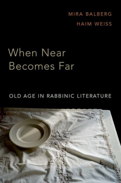 Binding: Hardcover
Description: When Near Becomes Far explores the representations and depictions of old age in the rabbinic Jewish literature of late antiquity (150 - 600 CE).