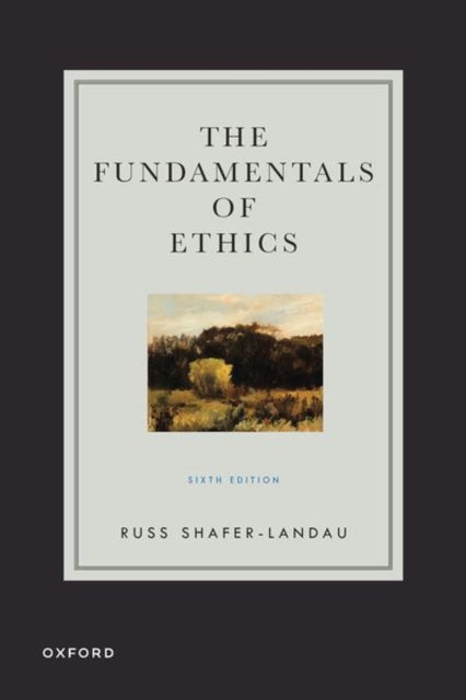 Binding: Paperback
Description: In The Fundamentals of Ethics Sixth Edition author Russ Shafer - Landau employs a uniquely engaging writing style to introduce students to the essential ideas of moral philosophy.