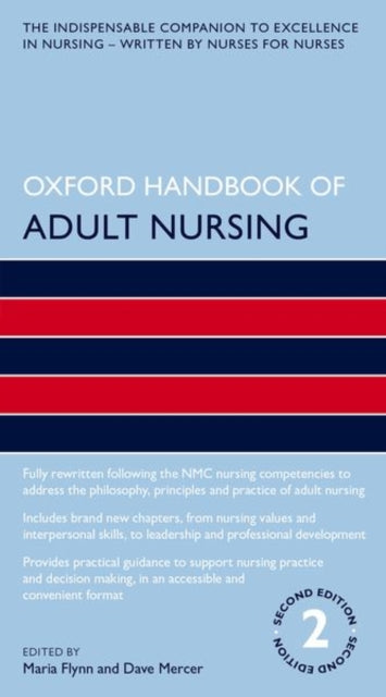Binding: Paperback
Description: With a brand new team of expert authors the second edition of the central series title the Oxford Handbook of Adult Nursing has been completely rewritten for today's nurse.