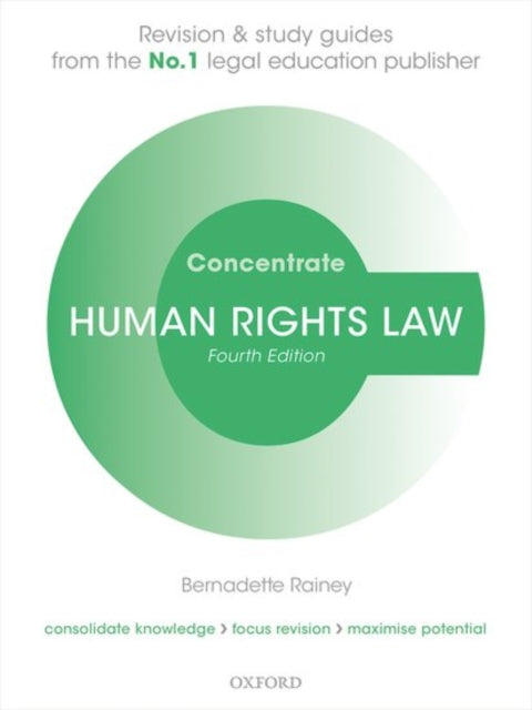 Binding: Paperback
Description: The Human Rights Law Concentrate is written and designed to help you succeed. Written by experts and covering all key topics Concentrate guides help focus your revision and maximise your exam performance.
