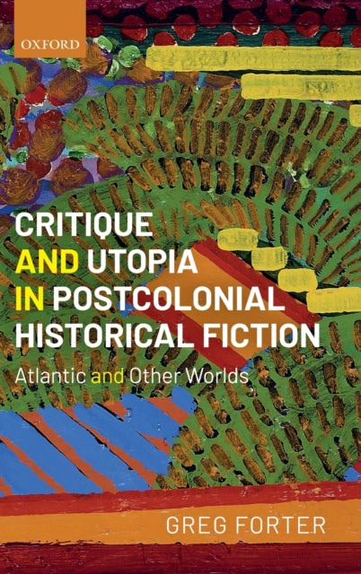Binding: Hardcover
Description: This bold and ambitious volume argues that postcolonial historical fiction offers readers valuable resources for thinking about history and the relationship between past and present.
