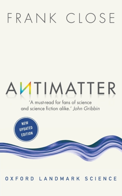 Close Frank (Emeritus Professor Of Physics Oxford University And Fellow Exeter College Oxford) - Antimatter - Paperback