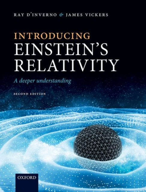 Vickers James (Emeritus Professor Emeritus Professor University Of Southampton) - Introducing Einstein's Relativity A Deeper Understanding - Hardcover