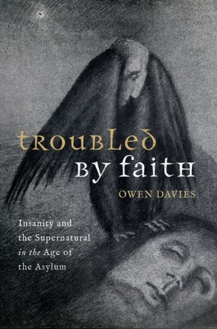 Binding: Hardcover
Description: The nineteenth century was a time of extraordinary scientific innovation but with the rise of psychiatry faiths and popular beliefs were often seen as signs of a diseased mind.