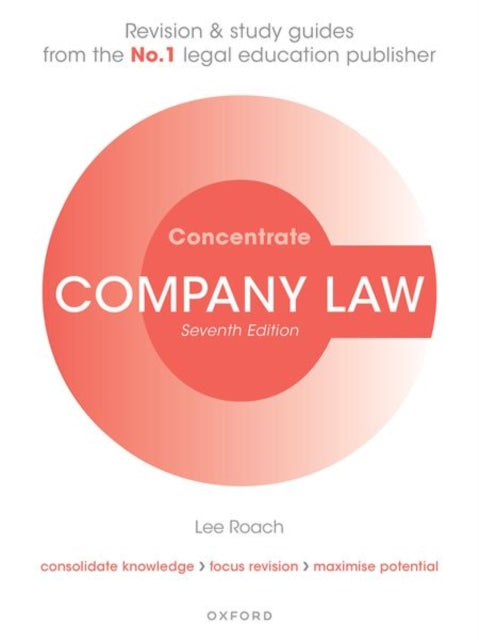 Binding: Paperback
Description: Company Law Concentrate is written and designed to help you succeed. Accurate and reliable Concentrate guides help consolidate your learning focus your revision and maximise your exam performance.