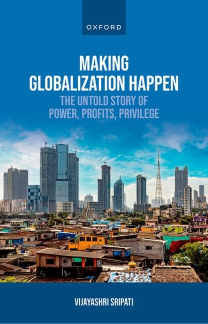 Binding: Hardcover
Description: In Making Globalization Happen: The Untold Story of Power Profits Privilege Sripati explains how when through which entities and for what purposes economic globalization was catalyzed and its effects on the Global South in general and South Asia in particular.