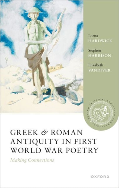 Binding: Paperback
Description: Rupert Brooke Wilfred Owen Isaac Rosenberg and Charles Sorley all died in the First Word War. They came from diverse social educational and cultural backgrounds but for all of the writers engagement with Greek and Roman antiquity was decisive in shaping their war poetry.