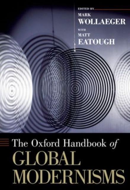 Binding: Paperback
Description: The Oxford Handbook of Global Modernisms expands the scope of modernism beyond its traditional focus to explore the contributions of artists from regions like Spain the Balkans China Japan India Vietnam and Nigeria.