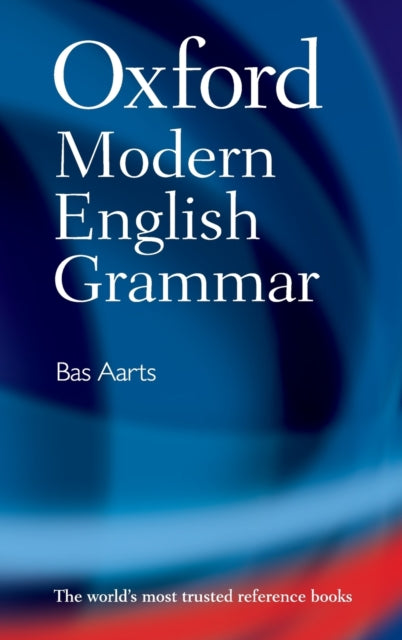 Binding: Hardcover
Description: Oxford Modern English Grammar is Oxford's brand new and definitive guide to English grammar. This book has been written by a leading expert in the field covers both British and American English and makes use of authentic spoken and written examples.