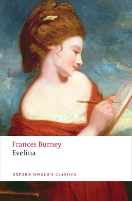 Burney Frances - Evelina Or The History Of A Young Lady's Entrance Into The World - Paperback