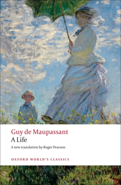 Maupassant Guy De - A Life The Humble Truth - Paperback