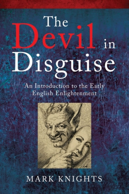 Binding: Hardcover
Description: The Devil in Disguise illuminates the impact of the two British revolutions of the seventeenth century and the shifts in religious political scientific literary economic social and moral culture that they brought about.