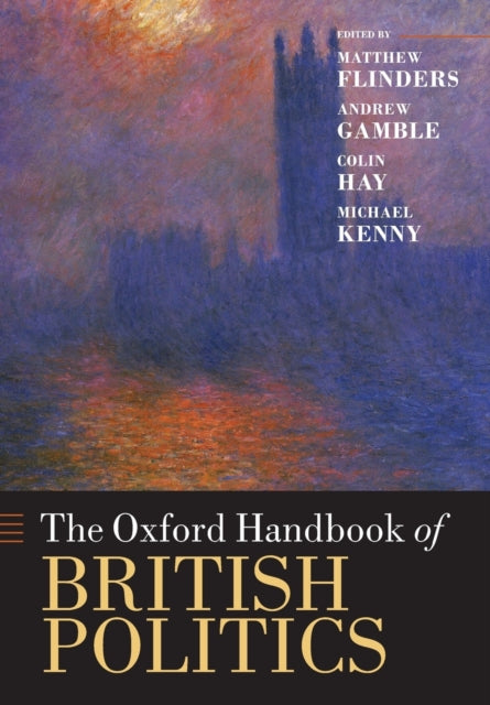 Oxford University Press - The Oxford Handbook Of British Politics - Paperback