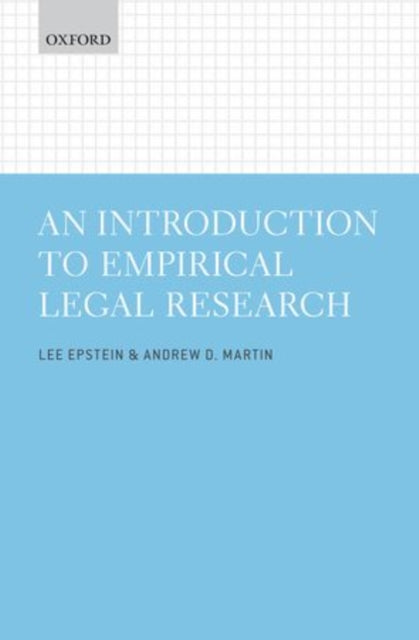 Martin Andrew D. (Professor Of Law And Dean College Of Literature Science And The Arts Professor Of Law And Dean College Of Literature Science And The Arts University Of Michigan) - An Introduction To Empirical Legal Research - Paperback