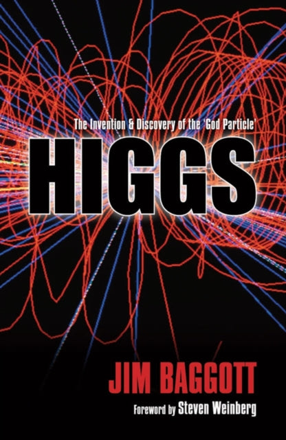 Higgs The Invention And Discovery Of The God Particle'
