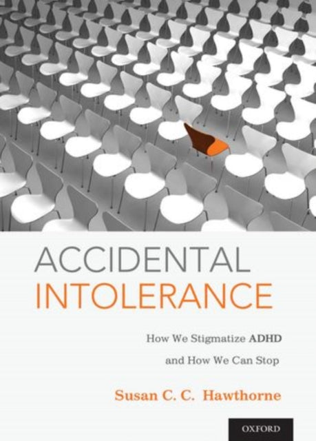 Binding: Hardcover
Description: In Accidental Intolerance Susan Hawthorne argues that in the past few decades our medical scientific and social approaches to ADHD have jointly - - but unintentionally - reinforced intolerance of ADHD - - diagnosed people.