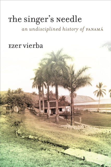 Binding: Paperback
Description: Ezer Vierba's The Singer's Needle offers an innovative history of twentieth - century Panama that illuminates the nature of power and politics in a small but volatile nation.