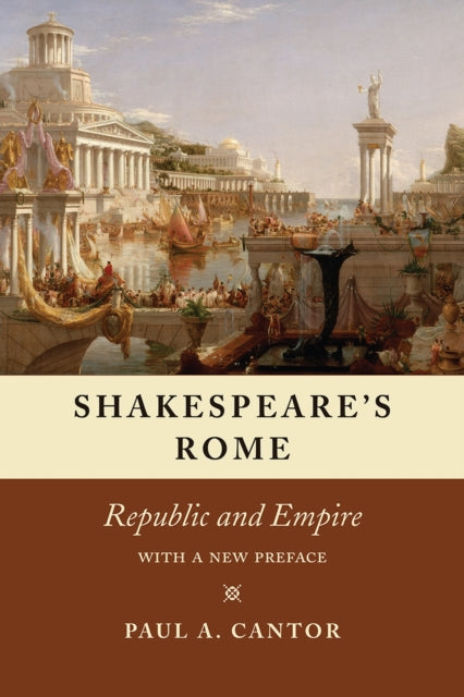 Binding: Paperback
Description: For more than forty years Paul Cantor's Shakespeare's Rome has been a foundational work in the field of politics and literature.