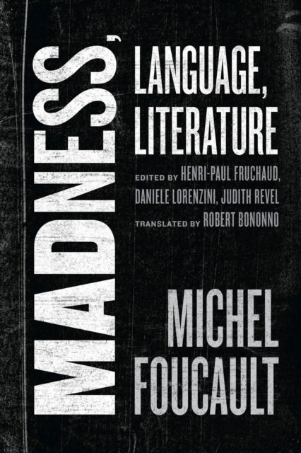 Binding: Hardcover
Description: Newly published lectures by Foucault on madness literature and structuralism.