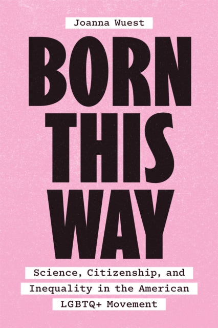 Binding: Paperback
Description: The story of how a biologically driven understanding of gender and sexuality became central to US Lgbtq+ political and legal advocacy. Across protests and courtrooms Lgbtq+ advocates argue that sexual and gender identities are innate.