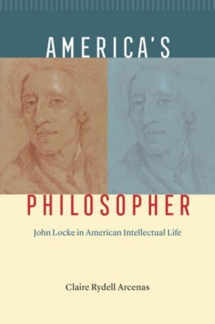 Binding: Paperback
Title: America's Philosopher John Locke In American Intellectual Life
Author(s): Arcenas Claire Rydell
Publisher: The University Of Chicago Press
Barcode: 9780226829333
Pages: 280 Pages, 7 Halftones
Publication Date: 10/27/2023
Category: Social & Political Philosophy