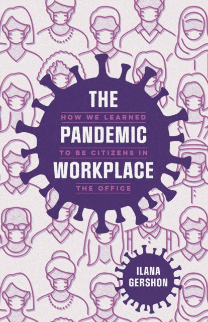 Binding: Paperback
Description: A provocative book arguing that the workplace is where we learn to live democratically. In The Pandemic Workplace anthropologist Ilana Gershon turns her attention to the US workplace and how it changed and changed us during the pandemic.