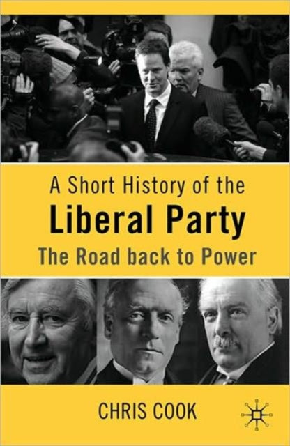 A Short History Of The Liberal Party The Road Back To Power